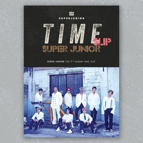 슈퍼주니어 (SUPER JUNIOR) 9집 - Time_Slip (버전랜덤발송.SMK1098), CD ONLY