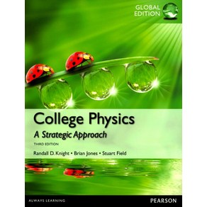 College Physics:A Stategic Appoach, Peason, 9781292057156, Randall Knight,Bian Jones,...