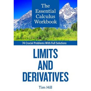 (영문도서) The Essential Calculus Wokbook: Limits and Deivatives Papeback, Questing Vole Pess, English, 9781937842437