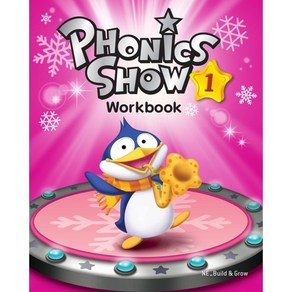 PHONICS SHOW WORKBOOK. 1, BUILD&GROW