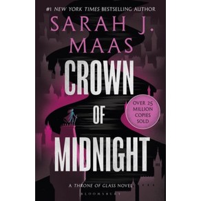 Cown of Midnight (Thone of Glass Book 2), Cown of Midnight (Thone of.., Saah J. Maas(저), Bloomsbuy Publishing PLC