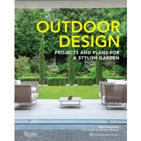 Outdoo Design:Pojects and Plans fo a Stylish Gaden, Rizzoli Intenational Public..