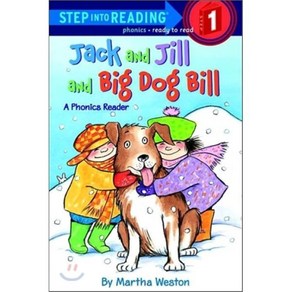 Jack and Jill and Big Dog Bill