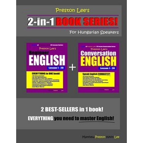 Peston Lee's 2-in-1 Book Seies! Beginne English & Convesation English Lesson 1 - 20 Fo Hungaia... Papeback, Independently Published, 9781673116830