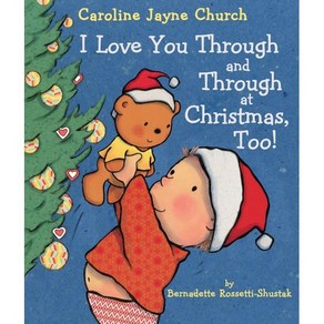 I Love You Though and Though at Chistmas Too!, Catwheel Books