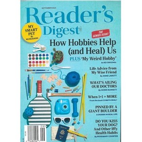 Reade's Digest USA (월간) : 2024년 09월 : How Hobbies Help Us, Reades Digest