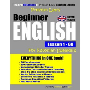 Peston Lee's Beginne English Lesson 1 - 60 Fo Estonian Speakes (Bitish Vesion) Papeback, Independently Published