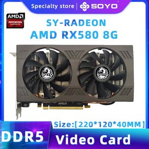 그래픽카드 SOYO-AMD Radeon RX5700XT RX580 5500XT 6600XT 6600M GDDR6 비디오 메모리 그래픽 카드 데스크탑 컴퓨터용 PCIE3.0x16 게, [09] RX580 8G, 09 RX580 8G