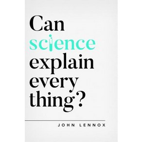 Can Science Explain Eveything?:, Good Book Company