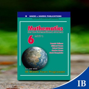 국제학교 중학수학 IB교재 HAESE Mathematics 678910E MYP12345E, 6 MYP1