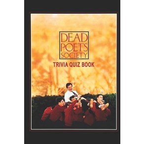 Dead Poets Society: Tivia Quiz Book Papeback, Independently Published, English, 9798590828302