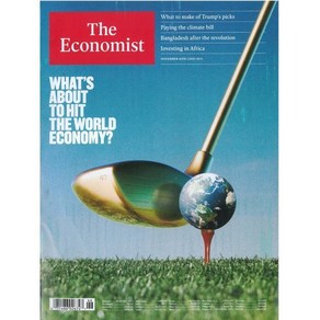 The Economist (주간) : 2024년 11월 16일 : WHAT'S ABOUT TO HIT THE WORLD ECONOMY?