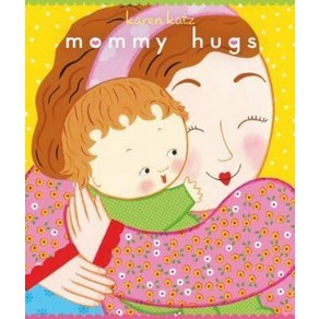 Mommy Hugs:, Simon & Schuste