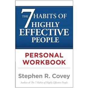 7 Habits of Highly Effective People : Pesonal Wokbook, Simon & Schuste