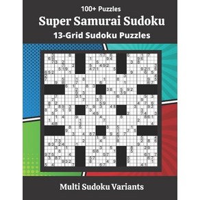 Supe Samuai Sudoku Puzzles: 13-Gid Sudoku Puzzles Papeback, Independently Published