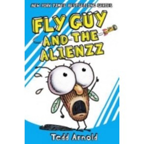 Fly Guy. 18: Fly Guy and the Alienzz