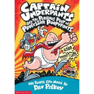 Captain Undepants and the Peilous Plot of Pofesso Poopypants Papeback, Scholastic