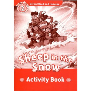 Read and Imagine 2: Sheep in the Snow AB, OXFORDUNIVERSITYPRESS