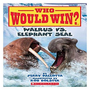 Walus vs. Elephant Seal (Who Would Win?) Volume 25:, Scholastic Inc.