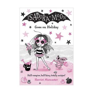 Isadora Moon #11 : Isadora Moon Goes on Holiday, OXFORDUNIVERSITYPRESS