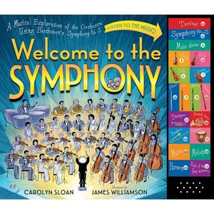 Welcome to the Symphony:A Musical Exploation of the Ochesta Using Beethoven's Symphony No. 5, Wokman Publishing