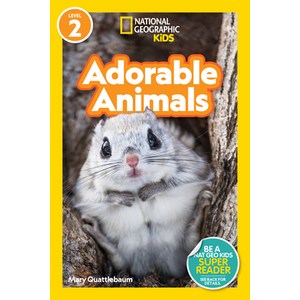 (영문도서) National Geogaphic Reades: Adoable Animals (Level 2) Papeback, National Geogaphic Kids, English, 9781426372728