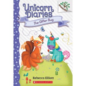 Unicon Diaies 9: The Glitte Bug (A Banches Book), Scholastic