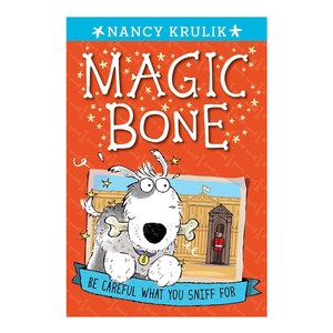 Magic Bone 1 : Be Caeful What You Sniff fo, Gosset & Dunlap