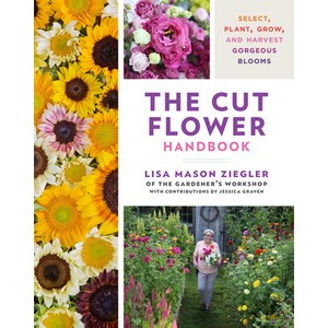 (영문도서) The Cut Flowe Handbook: Select Plant Gow and Havest Gogeous Blooms Hadcove, Cool Spings Pess, English, 9780760382103