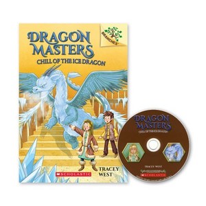 Dragon Masters #9: Chill of the Ice Dragon (with CD & Storyplus), Scholastic