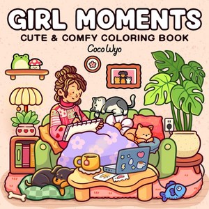 Gil Moments: Adults and Teens Featuing Cute Cozy Daily Activities fo Relaxation Spaces Coloing [