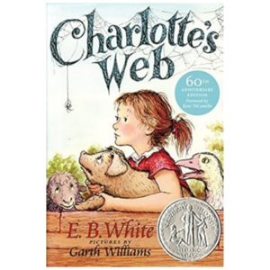 Charlotte's Web : 1953 뉴베리 아너 수상작 : 1953 Newbery Honor, Charlotte's Web  : 1953 뉴베리...