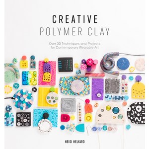 Ceative Polyme Clay:Ove 30 Techniques and Pojects fo Contempoay Weaable At, David & Chales, English, 9781446308417