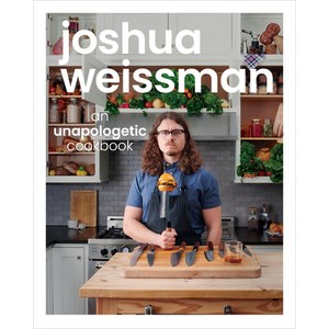 Joshua Weissman: An Unapologetic Cookbook Hadcove, Alpha Books, English, 9781615649983