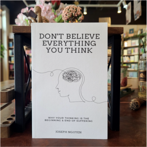 Don't Believe Eveything You Think, Independently published
