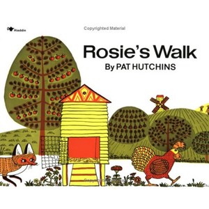 Rosie's Walk:, Simon & Schuste