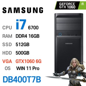 삼성중고컴퓨터 DB400T7B 인텔 6세대 core-i7 GTX1060 6GB 고성능 게이밍컴퓨터 윈도우11설치, i7-6700, 16GB+512GB+500GB