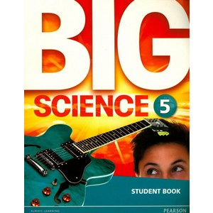 Big Science 5(Student Book), Peason Education, Limited, Peason Education Limited(저)