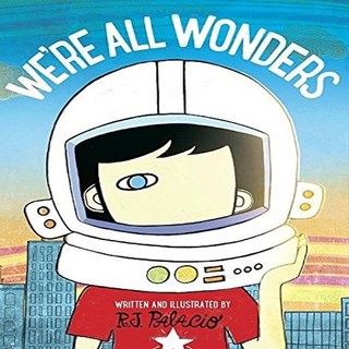 We're All Wonders, Alfred A. Knopf Books for Yo..