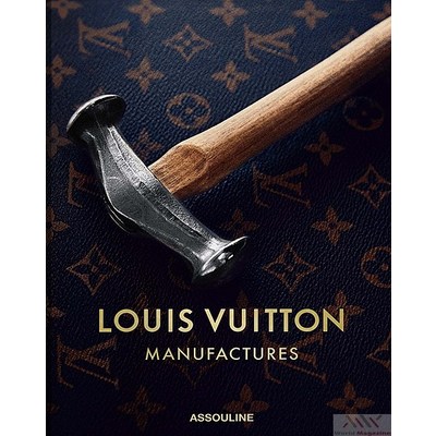 Louis Vuitton Manufactures