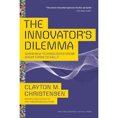 The Innovator's Dilemma:When New Technologies Cause Great Firms to Fail, Harvard Business School Press-추천-상품