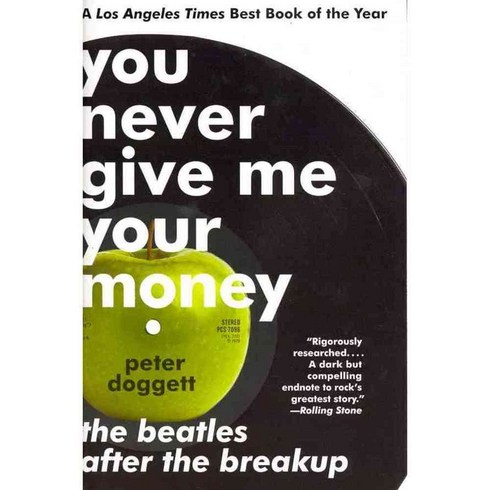 You Never Give Me Your Money: The Beatles After the Breakup, HarperCollins