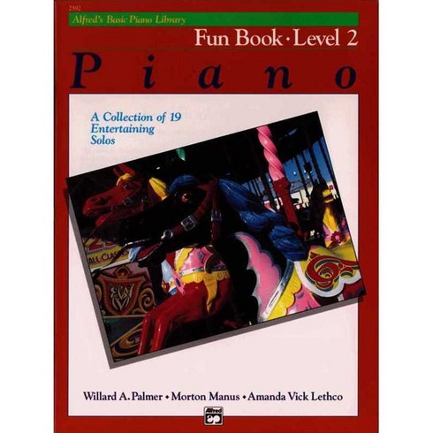 Alfred's Basic Piano Fun Book - Level 2, Alfred Pub Co