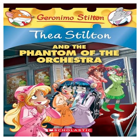 제로니모원서 - Geronimo Thea Stilton 29 : The Phantom of the Orchestra, Scholastic