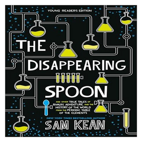 thedisappearingspoon - The Disappearing Spoon, Little, Brown Books for Young Readers