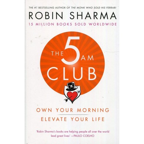 The 5 AM Club:Change Your Morning Change Your Life, The 5 AM Club, Sharma, Robin(저),HarperColli.., HarperCollins Publishers