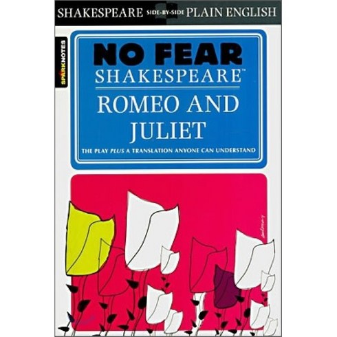 normalpeople - Romeo and Juliet (No Fear Shakespeare): Volume 2, Sparknotes