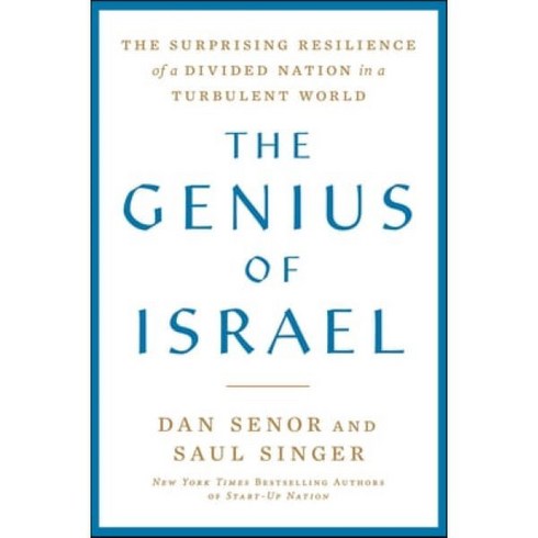 theselfishgene - The Genius of Israel: The Surprising Resilience of a Divided Nation in a Turbulent Worl..., Avid Reader Press / Simon &...