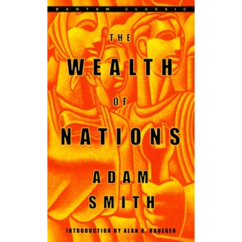 (영문도서) The Wealth of Nations Mass Market Paperbound, Bantam Classics, English, 9780553585971