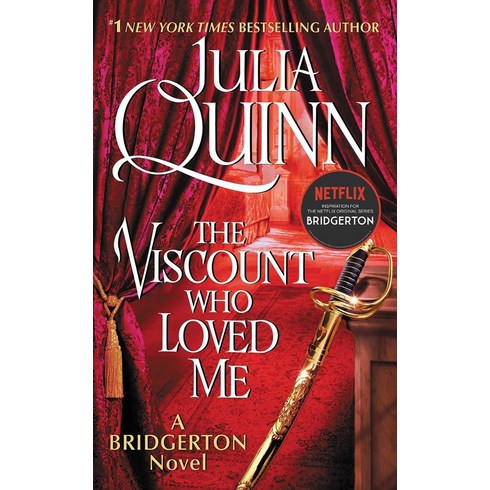 브리저튼소설 - The Viscount Who Loved Me: Bridgerton ( Bridgertons 2 ) 넷플릭스 '브리저튼 시즌 2' 원작소설, Avon Books, 9780062353641, Julia Quinn